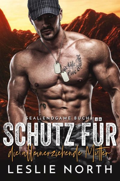Schutz für die alleinerziehende Mutter (SEAL Endgame, #1) (eBook, ePUB)