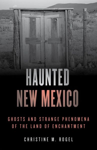 Haunted New Mexico (eBook, ePUB)