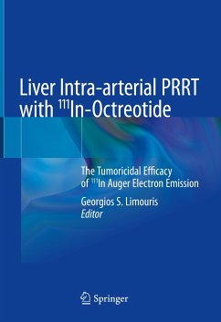 Liver Intra-arterial PRRT with 111In-Octreotide (eBook, PDF)