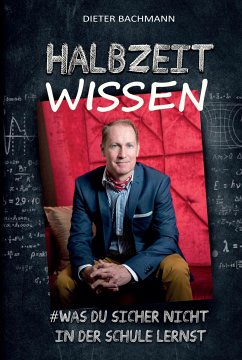 Halbzeitwissen (eBook, ePUB) - Bachmann, Dieter