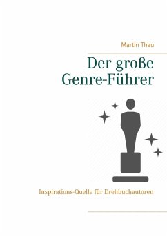 Der große Genre-Führer (eBook, ePUB) - Thau, Martin