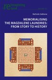 Memorialising the Magdalene Laundries (eBook, ePUB)