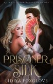 Prisoner of Silk (Queen of the Sun Palace, #1) (eBook, ePUB) Prisoner of Silk (Queen of the Sun Palace, #1) (eBook, ePUB)