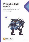 Produtividade em C# (eBook, ePUB)