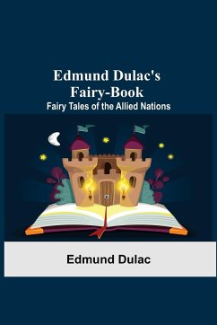 Edmund Dulac'S Fairy-Book - Dulac, Edmund