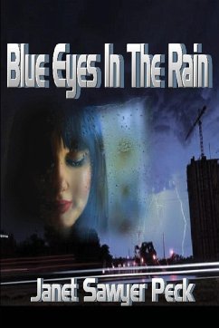 Blue Eyes in the Rain - Peck, Janet Sawyer