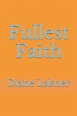 Fullest Faith