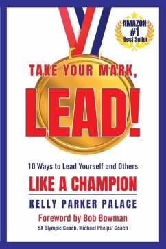 Take Your Mark, LEAD! - Parker Palace, Kelly