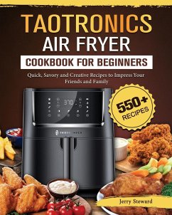 TaoTronics Air Fryer Cookbook For Beginners - Steward, Jerry