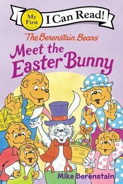The Berenstain Bears Meet the Easter Bunny - Berenstain, Mike