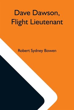 Dave Dawson, Flight Lieutenant - Sydney Bowen, Robert