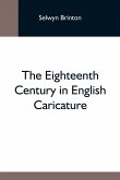 The Eighteenth Century In English Caricature
