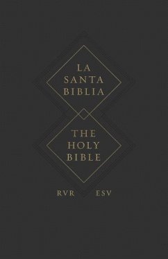 ESV Spanish/English Parallel Bible (La Santa Biblia Rvr 1960 / The Holy Bible Esv, Paperback)