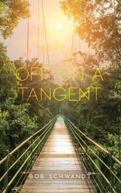 Off on a Tangent - Schwandt, Bob