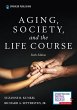 Aging, Society, and the Life Course,... - Bild 1