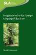 Insights Into Senior Foreign Language... - Bild 1