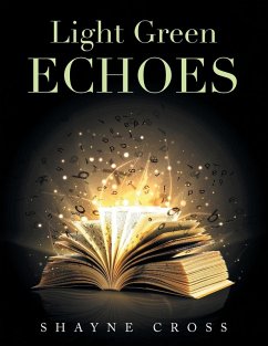 Light Green Echoes - Cross, Shayne