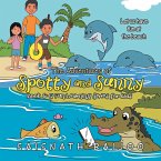 The Adventures of Spotty and Sunny Book 6