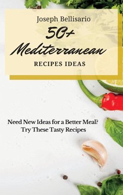 50+ Mediterranean Recipes Ideas - Bellisario, Joseph