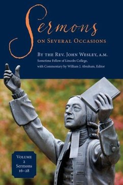 Sermons on Several Occasions, Volume 2, Sermons 16-28 - Wesley, John