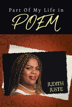 Part of My Life in Poem - Juste, Judith