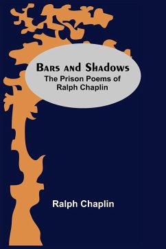 Bars And Shadows - Chaplin, Ralph