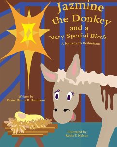 Jazmine the Donkey and a Very Special Birth - Hammons, Danny R.