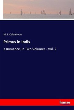 Primus in Indis - Colquhoun, M. J.