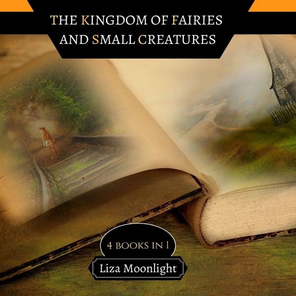The Kingdom of Fairies and Small Creatures