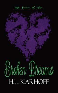 Broken Dreams - Karhoff, H L