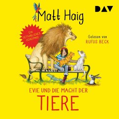Evie und die Macht der Tiere (MP3-Download) - Haig, Matt