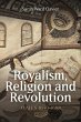 Royalism, Religion and Revolution:... - Bild 1
