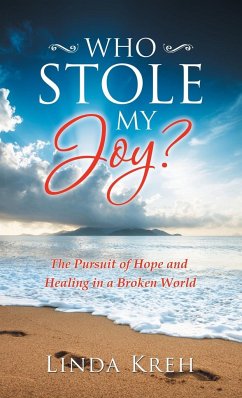 Who Stole My Joy? - Kreh, Linda