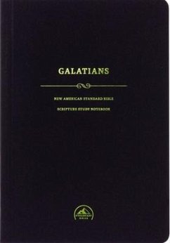 NASB Scripture Study Notebook: Galatians - Steadfast Bibles