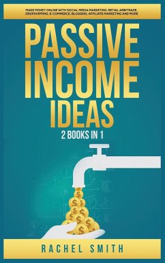 Passive Income Ideas - Smith, Rachel