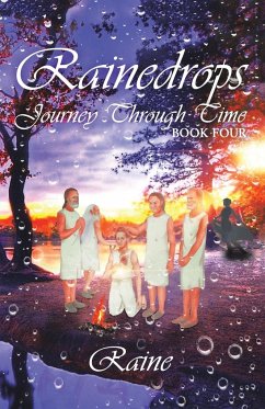 Rainedrops Journey Through Time - Raine