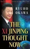 The Xi Jinping Thought Now