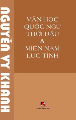 Van Hoc Quoc Ngu Thoi Dau (hard cover) - Nguyen, Vy Khanh