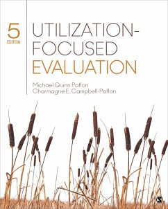 Utilization-Focused Evaluation - Patton, Michael Quinn (Utilization-Focused Evaluation, Saint Paul, M; Campbell-Patton, Charmagne E.