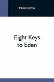 Eight Keys To Eden