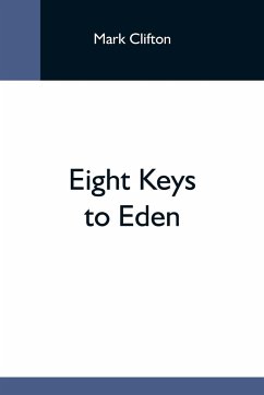 Eight Keys To Eden - Clifton, Mark
