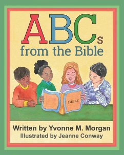 ABCs from the Bible - Morgan, Yvonne M.