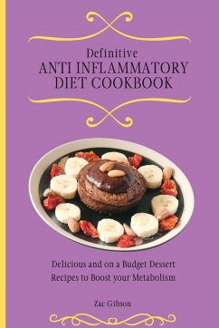 Definitive Anti Inflammatory Diet Cookbook - Gibson, Zac
