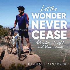 Let The Wonder Never Cease - Kinziger, Michael