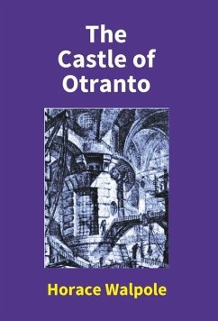 The Castle Of Otranto - Walpole, Horace