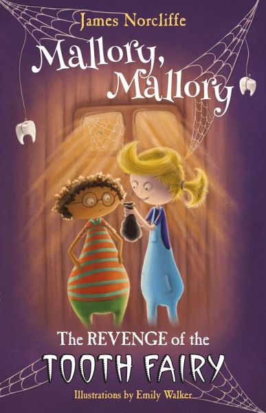 Mallory, Mallory: The Revenge of the Tooth Fairy (eBook, ePUB)