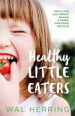 Healthy Little Eaters (eBook, ePUB)