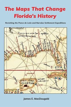 The Maps That Change Florida's History - Macdougald, James