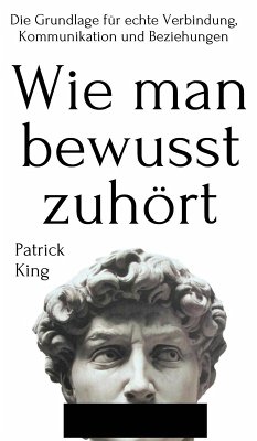 Cover Wie man bewusst zuhört