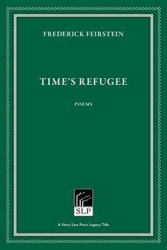 Time's Refugee - Feirstein, Frederick